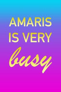 Cover image for Amaris: I'm Very Busy 2 Year Weekly Planner with Note Pages (24 Months) - Pink Blue Gold Custom Letter A Personalized Cover - 2020 - 2022 - Week Planning - Monthly Appointment Calendar Schedule - Plan Each Day, Set Goals & Get Stuff Done