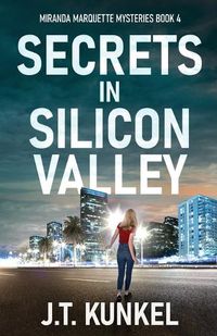 Cover image for Secrets in Silicon Valley