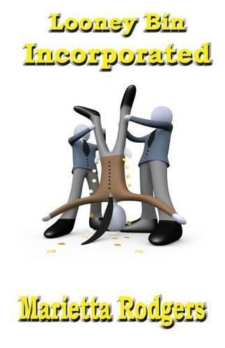 Cover image for Looney Bin Incorporated