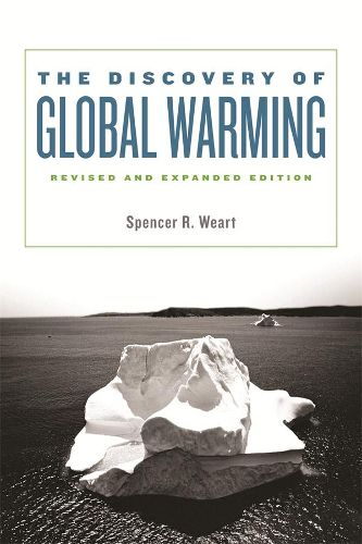 Cover image for The Discovery of Global Warming: Revised and Expanded Edition