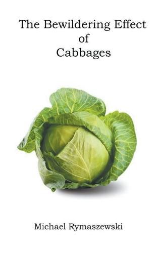 Cover image for The Bewildering Effect of Cabbages