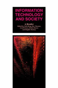 Cover image for Information Technology and Society: A Reader