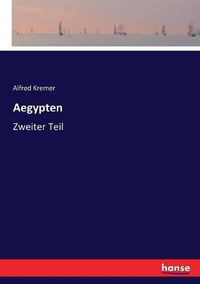 Cover image for Aegypten: Zweiter Teil