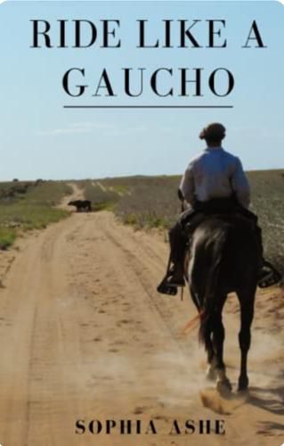 Cover image for Ride Like A Gaucho