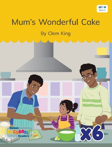 Cover image for Mum's Wonderful Cake x 6 (Set 19, Book 3)