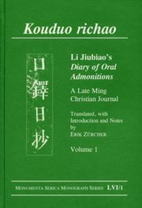 Cover image for Kouduo richao. Li Jiubiao's Diary of Oral Admonitions. A Late Ming Christian Journal: Translated, with Introduction and Notes by Erik Zurcher