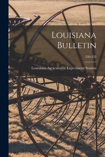 Louisiana Bulletin; 220-223