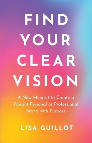 Cover image for Find Your Clear Vision