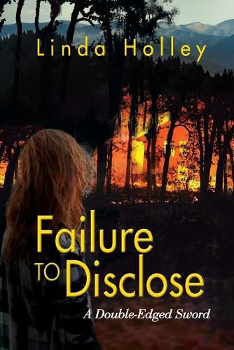 Cover image for Failure to Disclose, A Double-Edged Sword