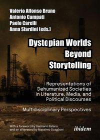 Cover image for Dystopian Worlds Beyond Storytelling