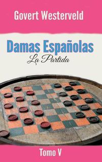 Cover image for Damas Espanolas: La Partida. Tomo V