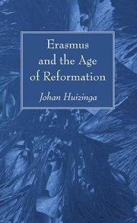 Cover image for Erasmus and the Age of Reformation