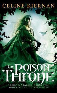 Cover image for The Poison Throne: The Moorehawke Trilogy: Book One
