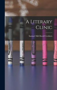 Cover image for A Literary Clinic