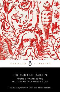 Cover image for The Book of Taliesin: Poems of Warfare and Praise in an Enchanted Britain
