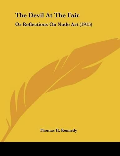 The Devil at the Fair: Or Reflections on Nude Art (1915)