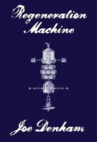 Cover image for Regeneration Machine