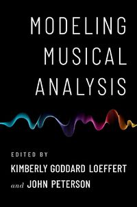 Cover image for Modeling Musical Analysis