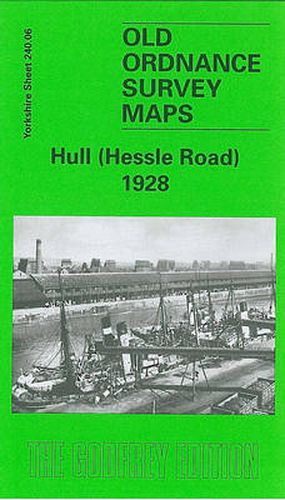 Cover image for Hull (Hessle Road) 1928: Yorkshire Sheet 240.06