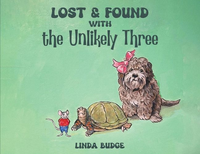 Cover image for Lost and Found With The Unlikely Three
