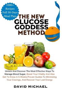 Cover image for The New Glucose Goddess Method