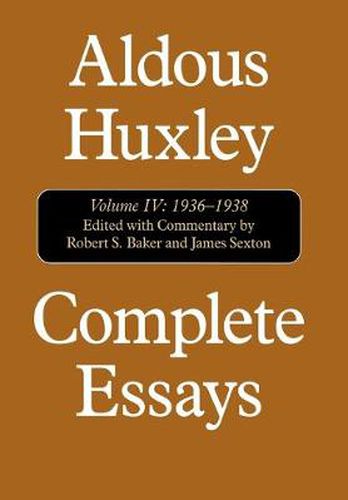 Cover image for Complete Essays: Aldous Huxley, 1936-1938