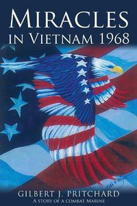 Cover image for Miracles in Vietnam 1968