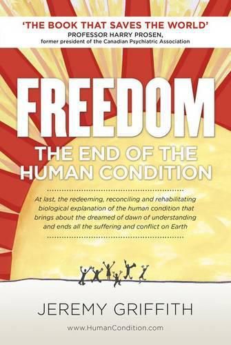 Cover image for Freedom: The End of the Human Condition
