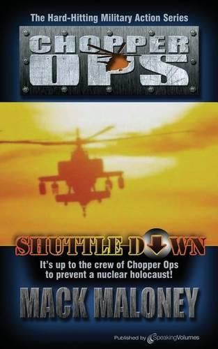 Cover image for Shuttle Down: Chopper Ops