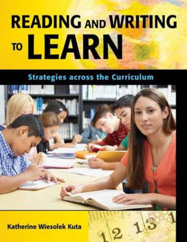 Cover image for Reading and Writing to Learn: Strategies across the Curriculum