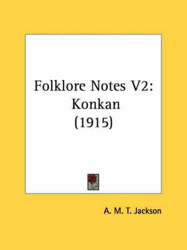 Cover image for Folklore Notes V2: Konkan (1915)