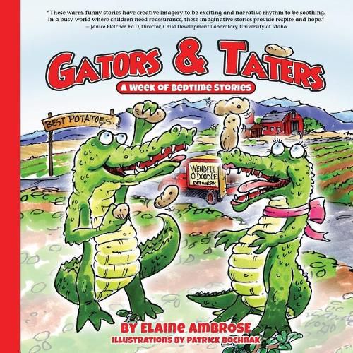 Cover image for Gators & Taters: A Week of Bedtime Stories