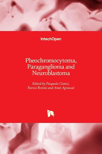 Cover image for Pheochromocytoma, Paraganglioma and Neuroblastoma