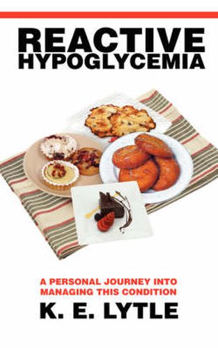 Cover image for Reactive Hypoglycemia: A Personal Journey Into Managing This Condition