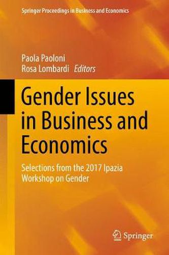 Cover image for Gender Issues in Business and Economics: Selections from the 2017 Ipazia Workshop on Gender