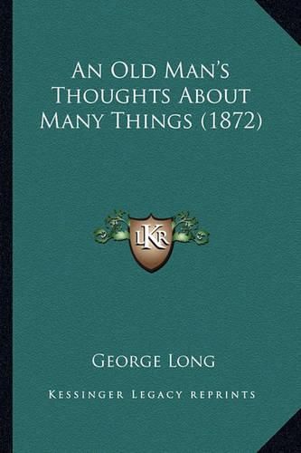 An Old Man's Thoughts about Many Things (1872)