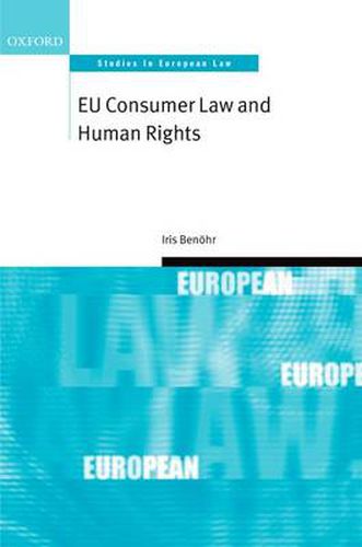 Cover image for EU Consumer Law and Human Rights