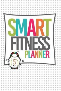 Cover image for SMART Fitness Planner