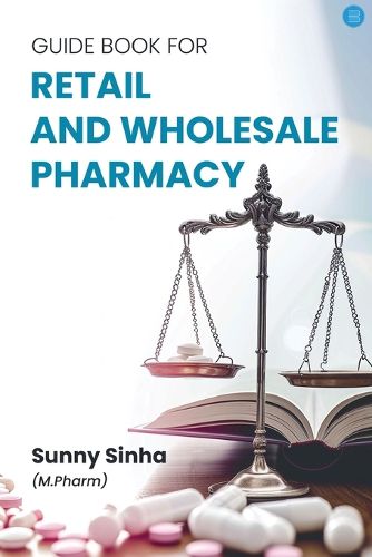 Cover image for Guide Book for retail and wholesale pharmacy