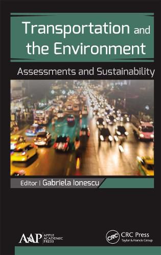 Cover image for Transportation and the Environment: Assessments and Sustainability