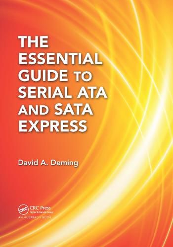 Cover image for The Essential Guide to Serial ATA and SATA Express