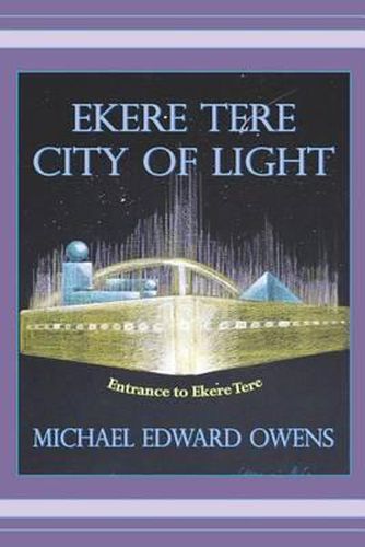 Cover image for Ekere Tere: City of Light