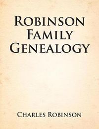 Cover image for Robinson Family Genealogy