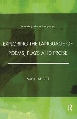 Cover image for Exploring the Language of Poems, Plays and Prose