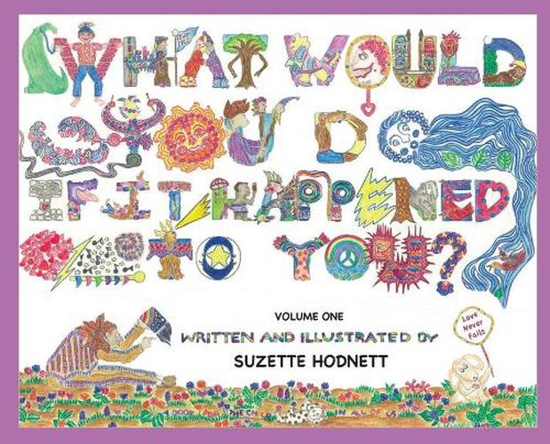 Cover image for What Would You Do If It Happened To You? Volume One