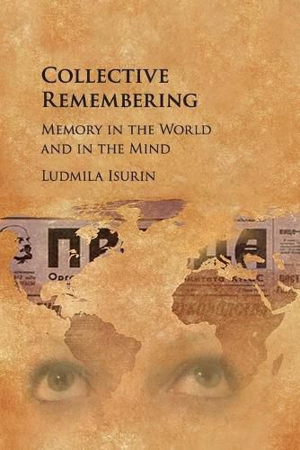 Cover image for Collective Remembering: Memory in the World and in the Mind