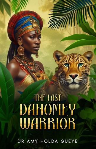 Cover image for The Last Dahomey Warrior