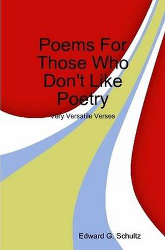 Cover image for Poems For Those Who Don't Like Poetry