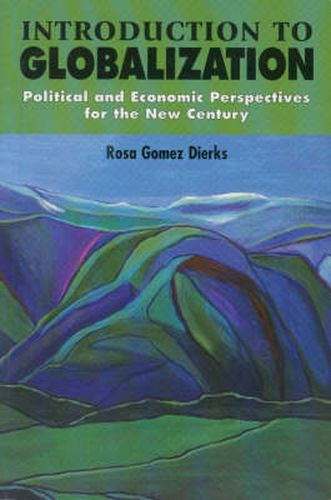 Cover image for Introduction to Globalization: Political and Economic Perspectives for the New Century