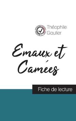 Cover image for Emaux et Camees de Theophile Gautier (fiche de lecture et analyse complete de l'oeuvre)